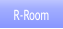 R-Room
