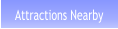 Attractions Nearby